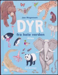 Dyr fra hele verden - atlas