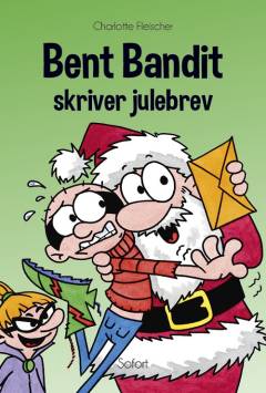 Bent Bandit skriver julebrev