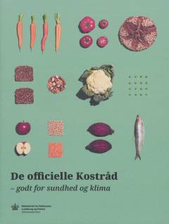De officielle kostråd - godt for sundhed og klima