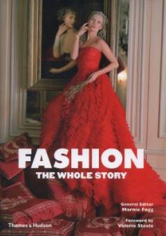 Fashion : the whole story