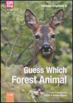 Guess which forest animal