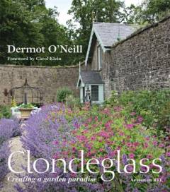 Clondeglass : creating a garden paradise