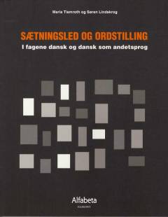 Sætningsled og ordstilling : i fagene dansk og dansk som andetsprog