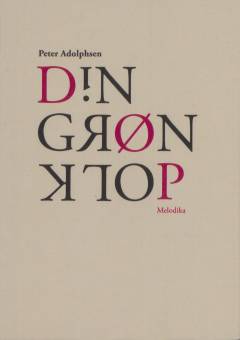 Din grønklop : en sonetkrans