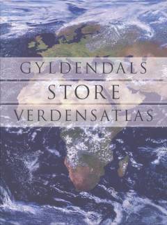 Gyldendals store verdensatlas