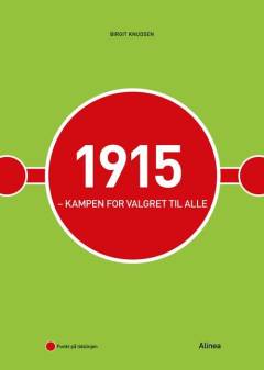 1915 : kampen for valgret til alle