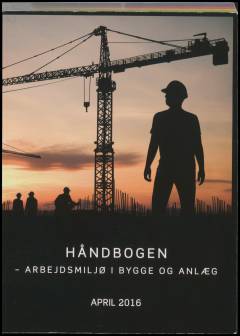 Håndbogen - arbejdsmiljø i bygge og anlæg