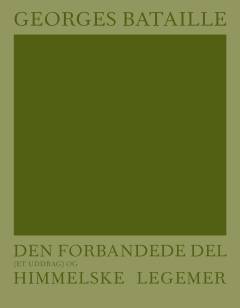 Den forbandede del (et uddrag) og Himmelske legemer