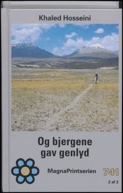 Og bjergene gav genlyd. Bind 2 (Stor skrift)