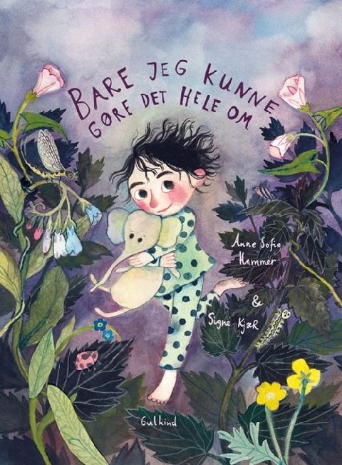 Bare jeg kunne gøre det hele om