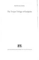 The Trojan trilogy of Euripides