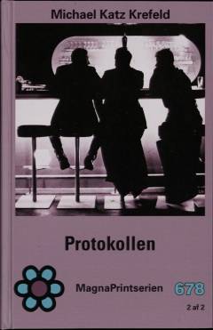 Protokollen : thriller. Bind 2 (Stor skrift)