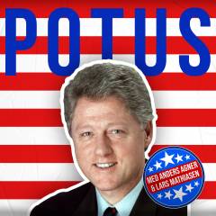 POTUS. 42 : Bill Clinton