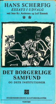 Udvalgte essays. Det borgerlige samfund og dets institutioner