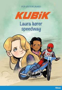 Forside til bogen Kubik - Laura kører speedway
