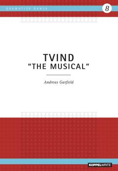 Tvind "The Musical"