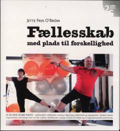 Fællesskab med plads til forskellighed : Ældre Sagen 1986-2011