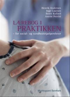 Lærebog i praktikken - for social- og sundhedshjælperelever