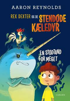 Rex Dexter og de stendøde kæledyr - en (stød)tand for meget