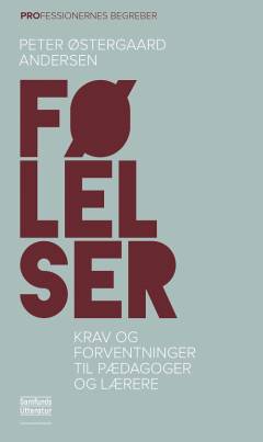 Følelser : krav og forventninger til pædagoger og lærere