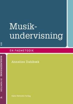 Musikundervisning : en fagmetodik
