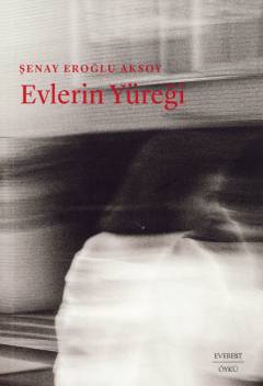 Evleri yüreği