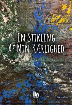 En stikling af min kærlighed : digte