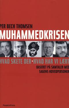 Muhammedkrisen : hvad skete der, hvad har vi lært?