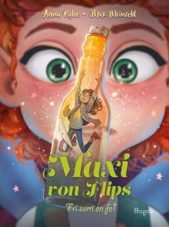 Maxi von Flips - fri som en fe!