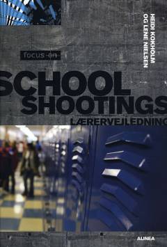 Focus on school shootings