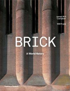 Brick : a world history