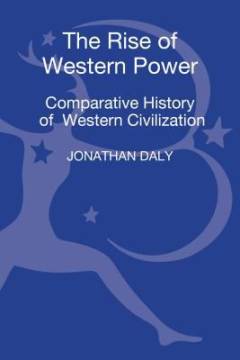 The rise of Western power : a comparative history of Western civilization
