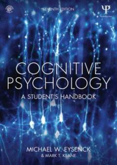 Cognitive psychology : a student's handbook