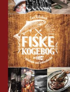 Fiskekogebog : i øjenhøjde med køkkenbordet
