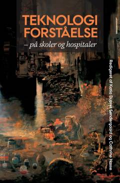 Teknologiforståelse på skoler og hospitaler