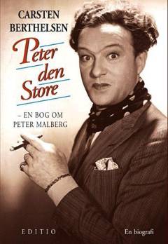 Peter den Store : en bog om Peter Malberg