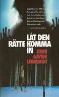 Låt den rätte komma in