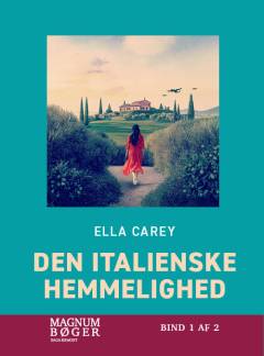 Den italienske hemmelighed. Bind 1 (Stor skrift)