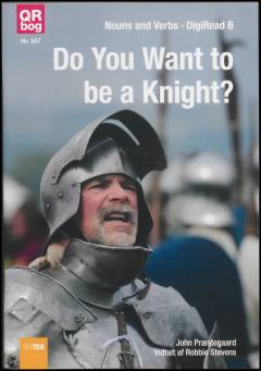 Do you want to be a knight