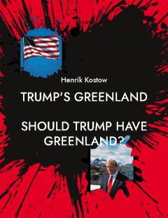 Trump's Greenland : should Trump have Greenland?