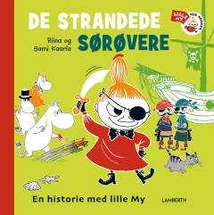De strandede sørøvere : en historie med lille My