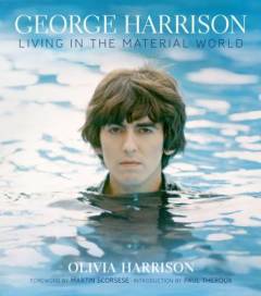 George Harrison : living in the material world