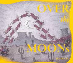 Over the moons