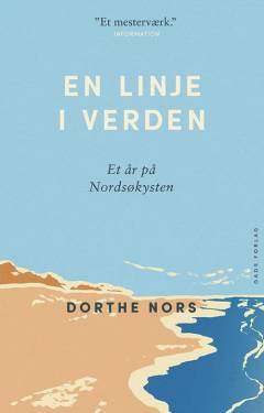 En linje i verden : et år på Nordsøkysten : essay