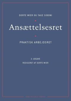 Ansættelsesret : praktisk arbejdsret