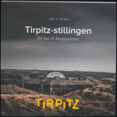 Tirpitz-stillingen : en del af Atlantvolden