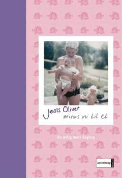 Minus ni til et : en ærlig mors dagbog