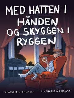 Med hatten i hånden og skyggen i ryggen