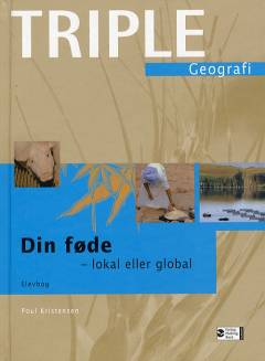 Din føde - lokal eller global : elevbog