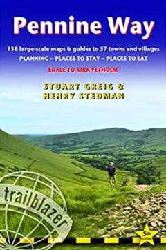 Pennine Way : 138 large-scale maps & guides to 57 towns and villages : planning, places to stay, places to eat : Edale to Kirk Yetholm